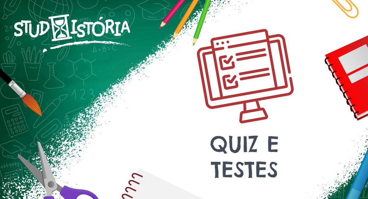 QUIZ DE HISTÓRIA - teste seu conhecimento 