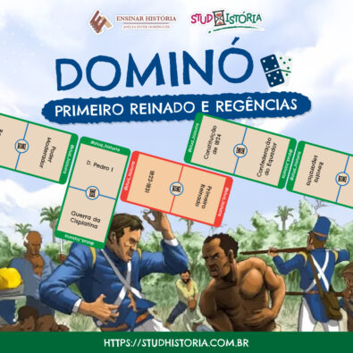 Dominó do Primeiro Reinado e das Regências.