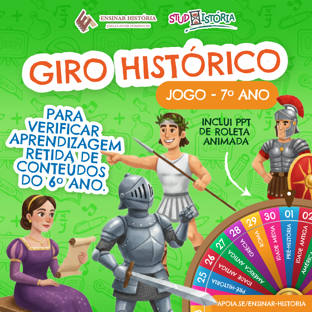 Giro Histórico – jogo, 7º ano