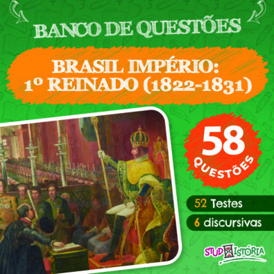 Brasil Império: 1º Reinado (1822-1831) [58]