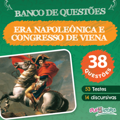 Era Napoleônica e Congresso de Viena [38]